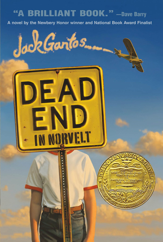 Dead End in Norvelt: (Newbery Medal Winner) (Norvelt Series #1) book cover by Jack Gantos