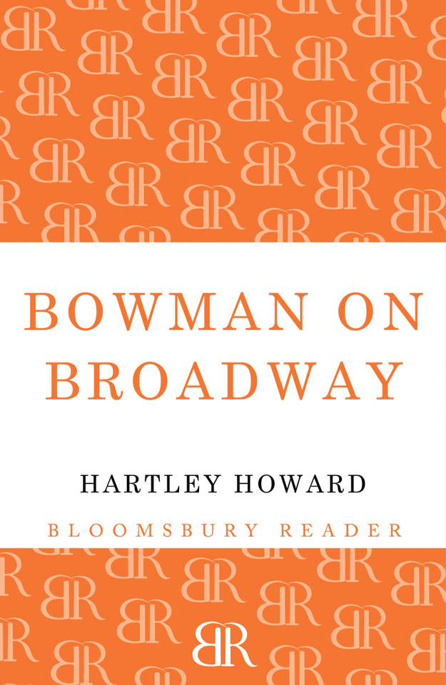 Bowman on Broadway book cover by Hartley Howard