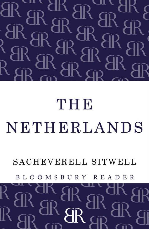 The Netherlands: A Study of Some Aspects of Art, Costume and Social Life book cover by Sacheverell Sitwell