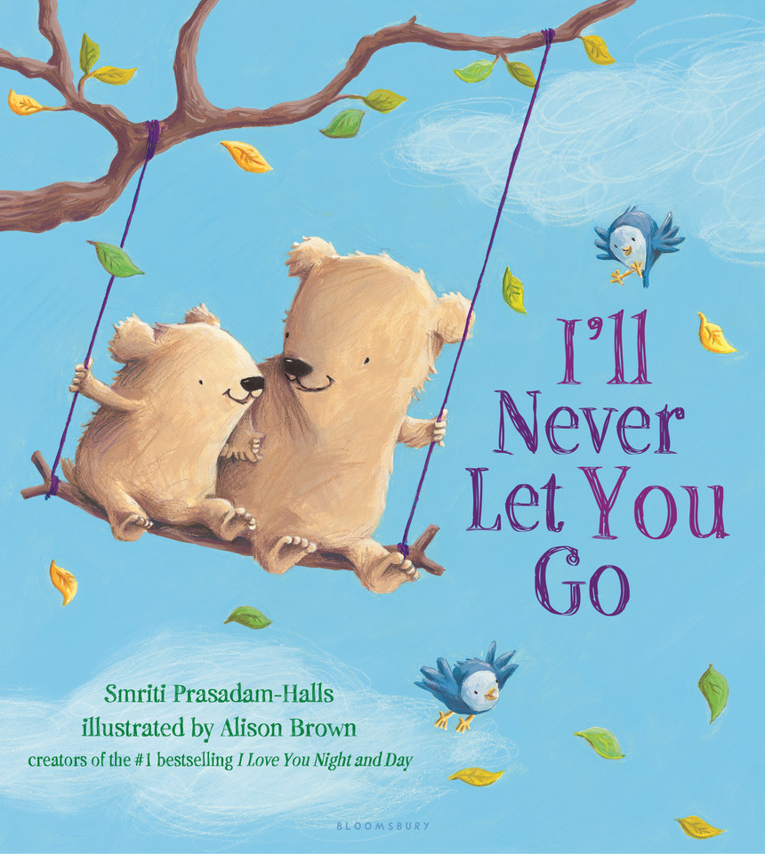 I'll Never Let You Go book cover by Smriti Prasadam-Halls
