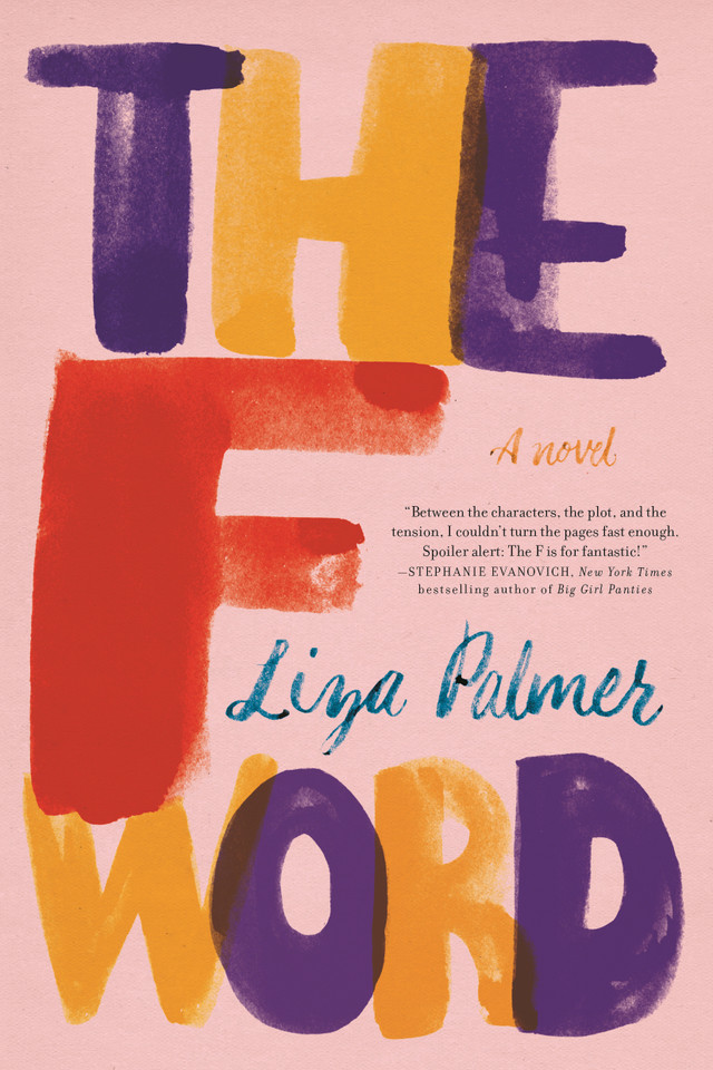 The F Word: A Novel book cover by Liza Palmer