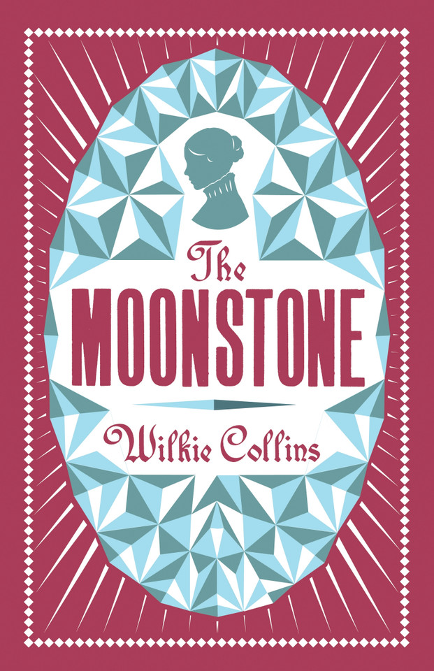 The Moonstone: Annotated Edition (Alma Classics Evergreens) (Evergreens) book cover by Wilkie Collins