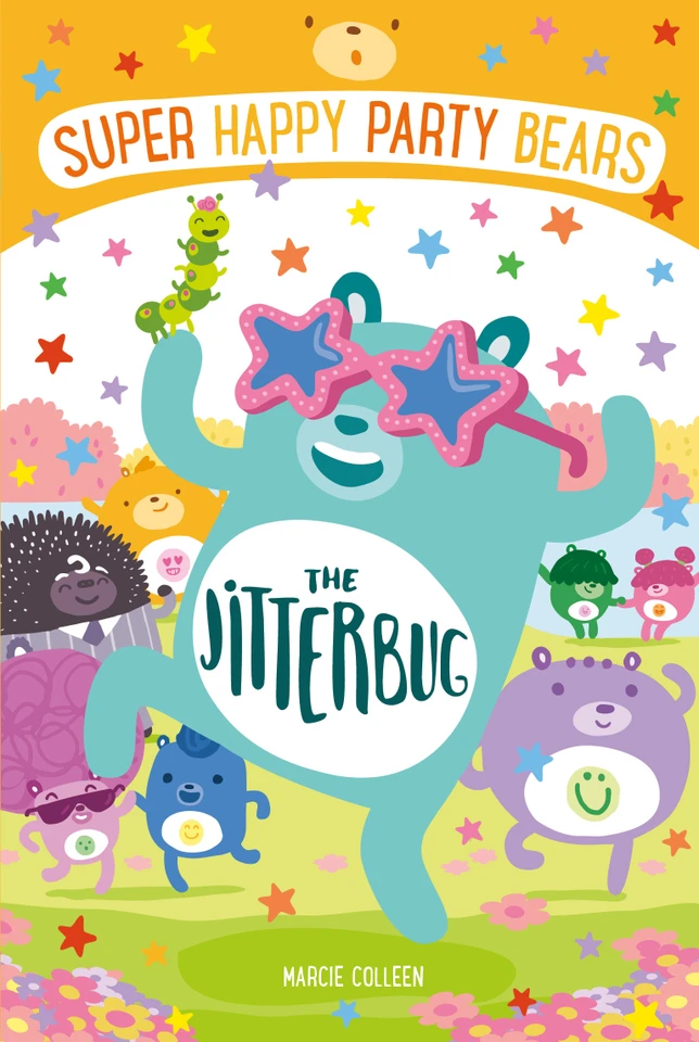 Super Happy Party Bears: The Jitterbug (Super Happy Party Bears #6) book cover by Marcie Colleen