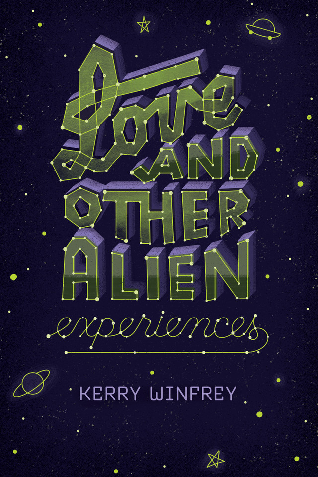Love and Other Alien Experiences book cover by Kerry Winfrey