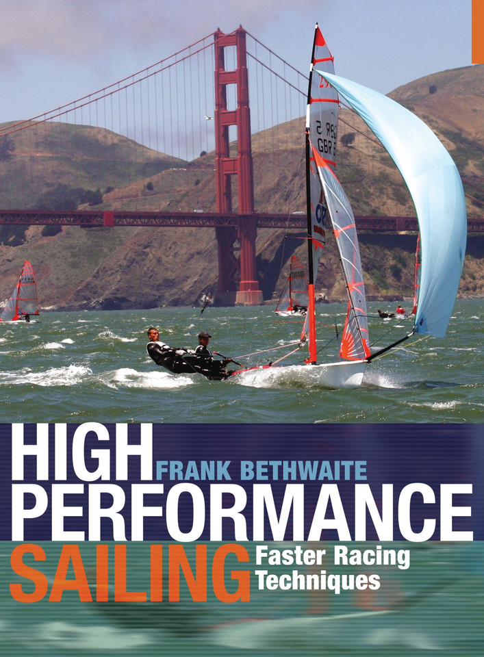 High Performance Sailing: Faster Racing Techniques book cover by Frank Bethwaite