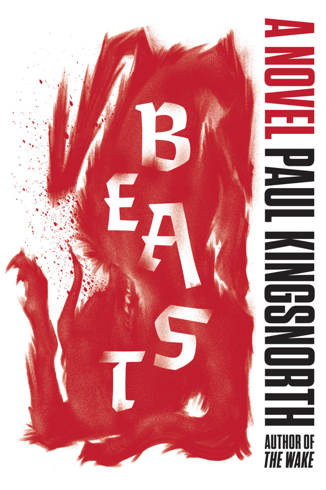 Beast: A Novel book cover by Paul Kingsnorth