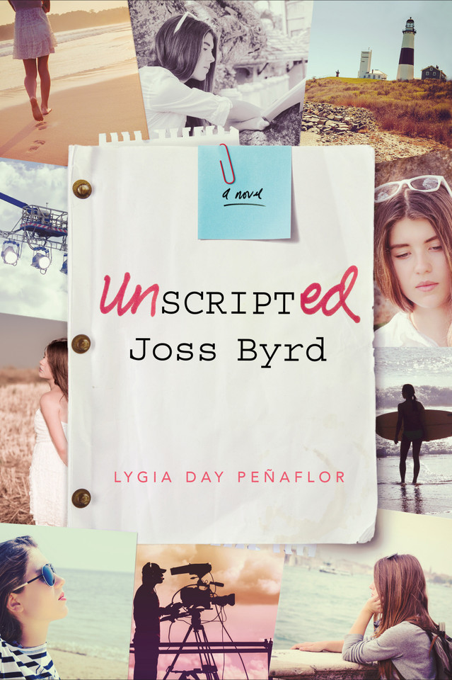 Unscripted Joss Byrd: A Novel book cover by Lygia Day Peñaflor