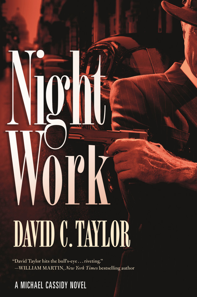 Night Work: A Michael Cassidy Novel (Michael Cassidy #2) book cover by David C. Taylor
