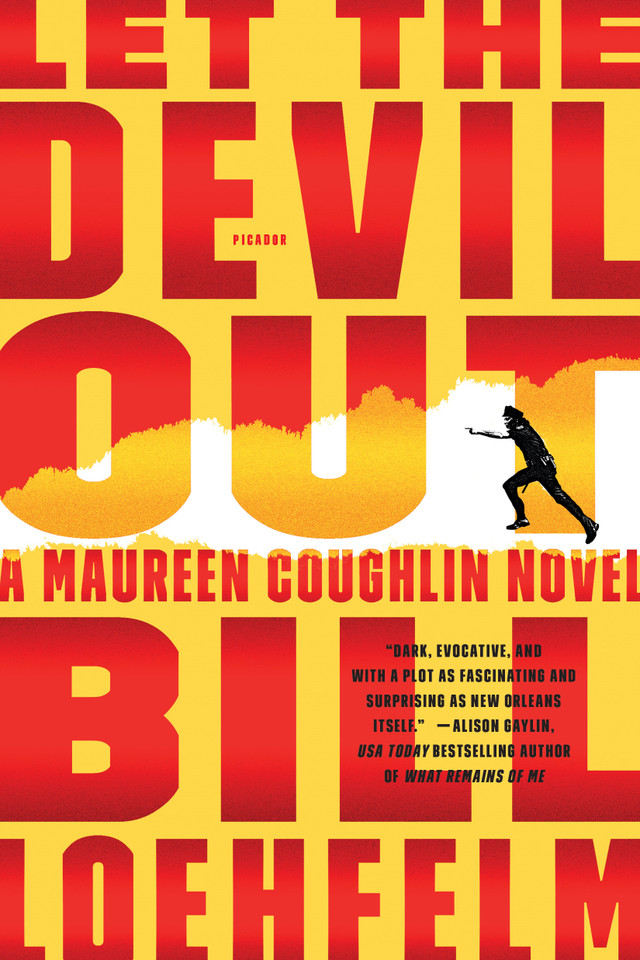 Let the Devil Out: A Maureen Coughlin Novel (Maureen Coughlin Series #4) book cover by Bill Loehfelm