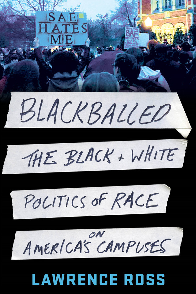 Blackballed: The Black and White Politics of Race on America's Campuses book cover by Lawrence Ross