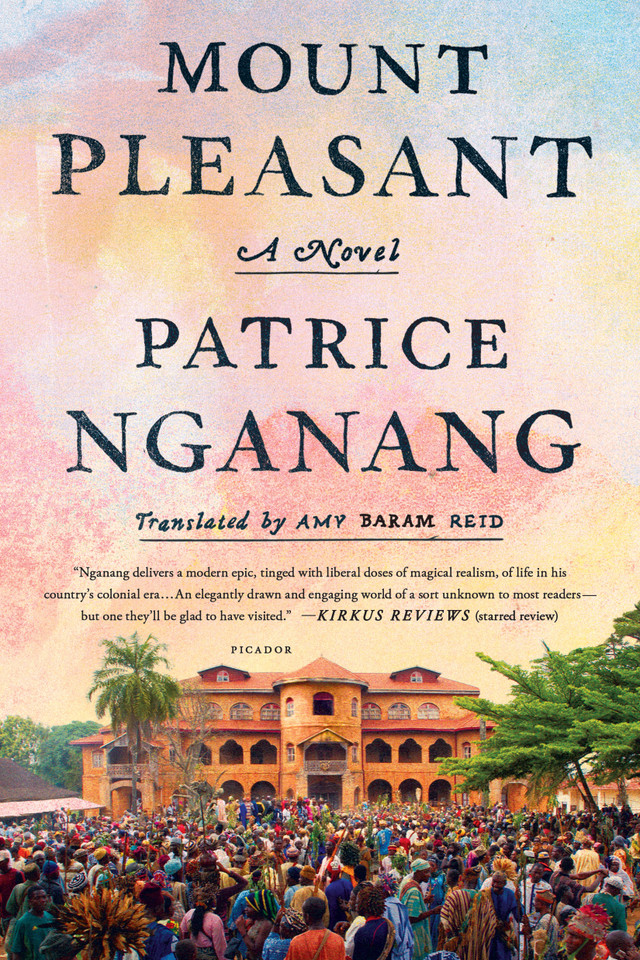 Mount Pleasant: A Novel book cover by Patrice Nganang