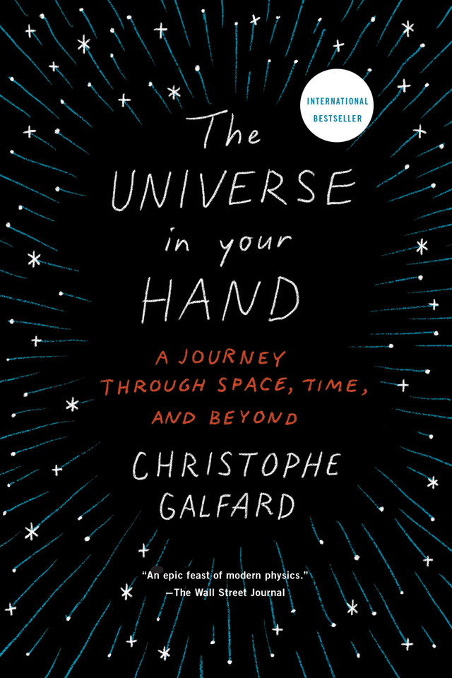 The Universe in Your Hand: A Journey Through Space, Time, and Beyond book cover by Christophe Galfard