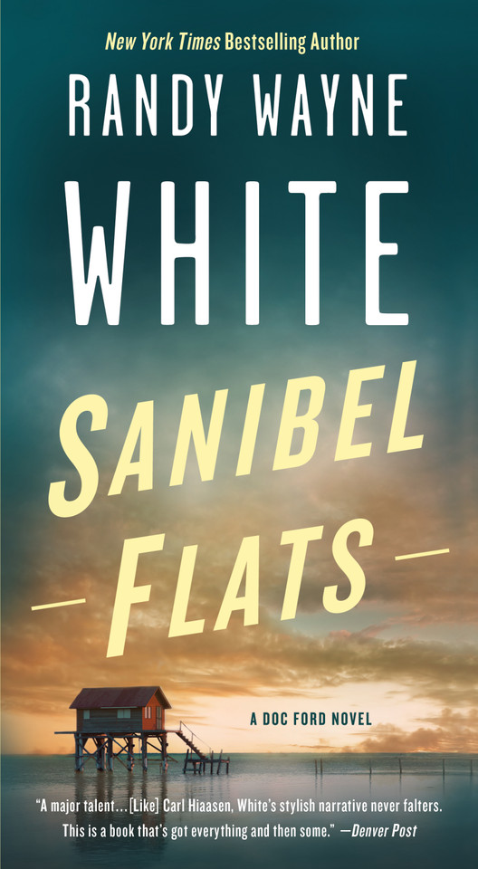 Sanibel Flats: A Doc Ford Novel (Doc Ford Novels #1) book cover by Randy Wayne White