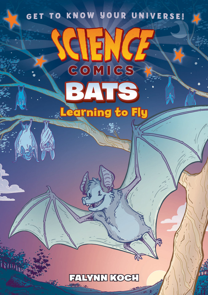 Science Comics: Bats: Learning to Fly (Science Comics) book cover by Falynn Koch