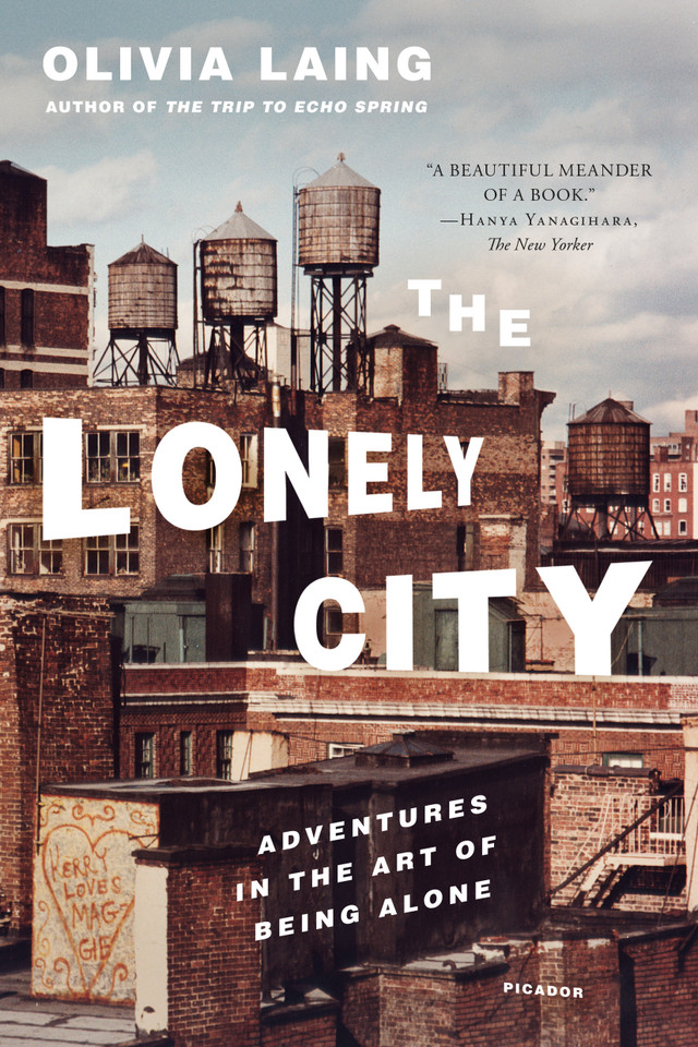 The Lonely City: Adventures in the Art of Being Alone book cover by Olivia Laing