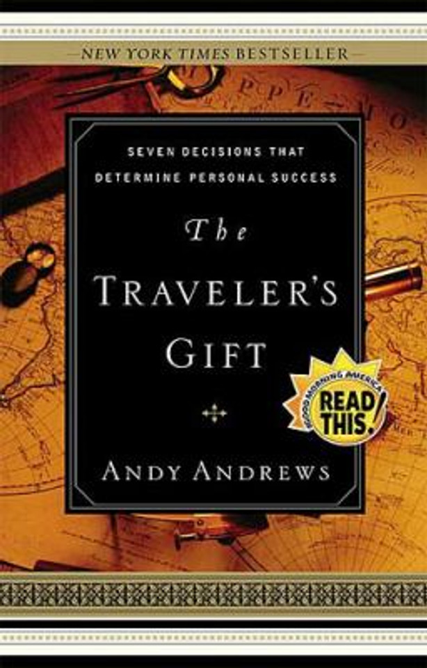 The Traveler's Gift: Seven Decisions That Determine Personal Success [Paperback] Cover