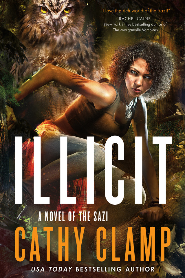 Illicit: A Novel of the Sazi (Luna Lake #2) book cover by Cathy Clamp