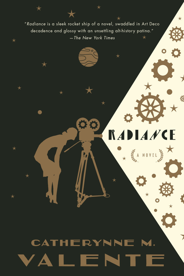 Radiance: A Novel book cover by Catherynne M. Valente