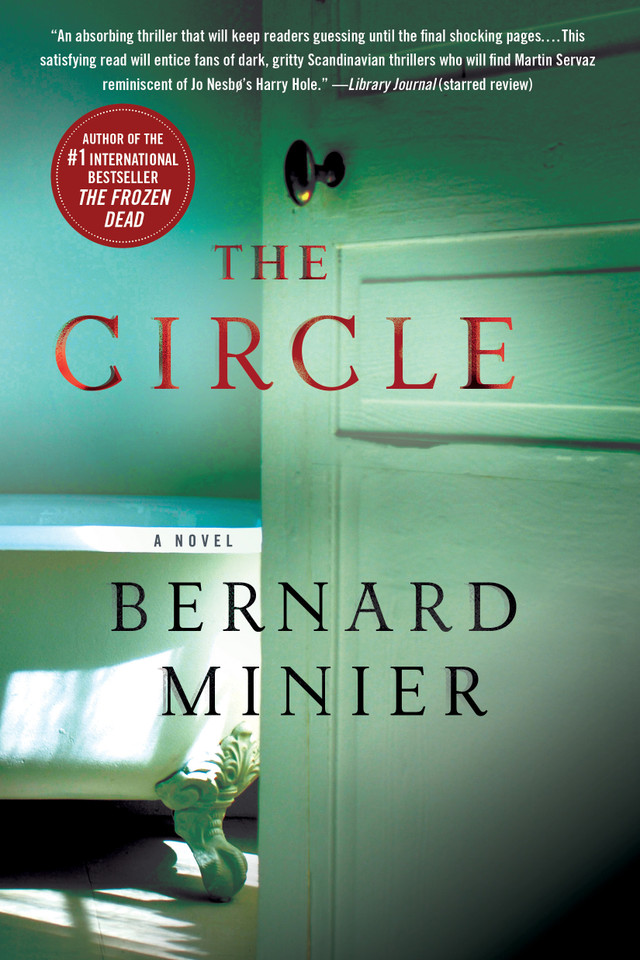 The Circle: A Novel (Commandant Martin Servaz #2) book cover by Bernard Minier