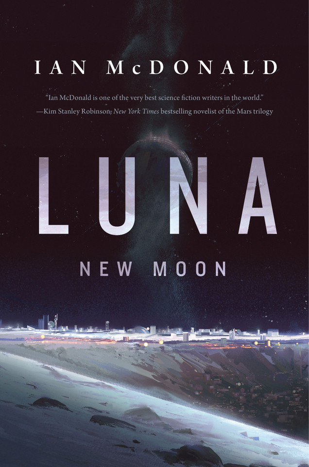 Luna: New Moon (Luna #1) [9780765375520]