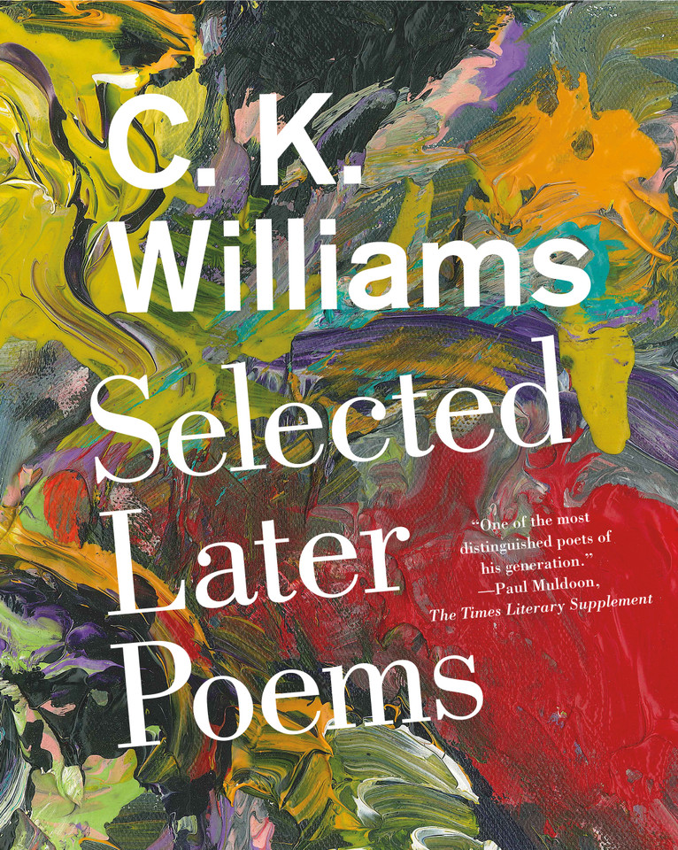 Selected Later Poems book cover by C. K. Williams