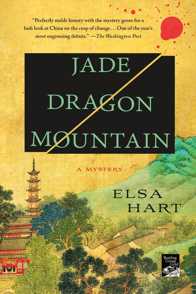 Jade Dragon Mountain: A Mystery (Li Du Novels #1) book cover by Elsa Hart