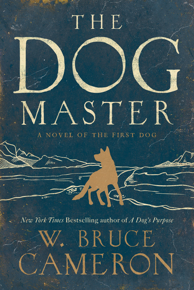 The Dog Master: A Novel of the First Dog book cover by W. Bruce Cameron
