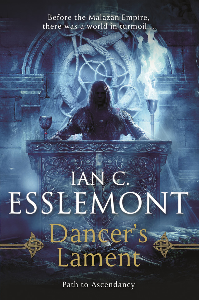 Dancer's Lament: Path to Ascendancy Book 1 (A Novel of the Malazan Empire) (Path to Ascendancy #1) book cover by Ian C. Esslemont