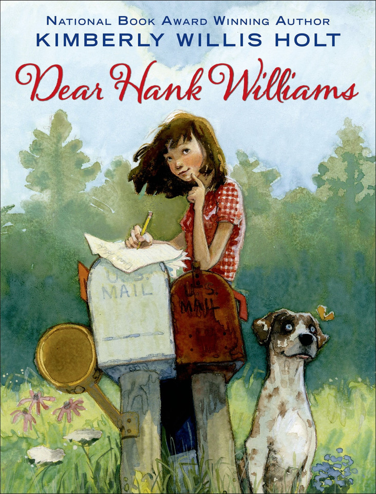 Dear Hank Williams book cover by Kimberly Willis Holt