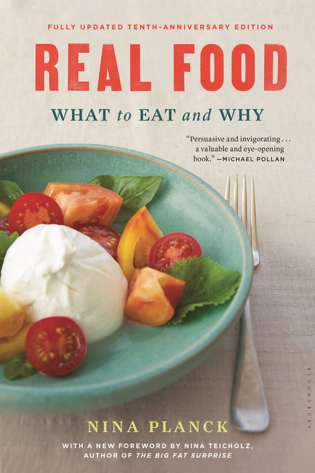 Real Food: What to Eat and Why book cover by Nina Planck