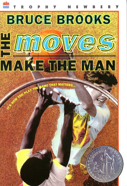 The Moves Make the Man: A Newbery Honor Award Winner book cover by Bruce Brooks
