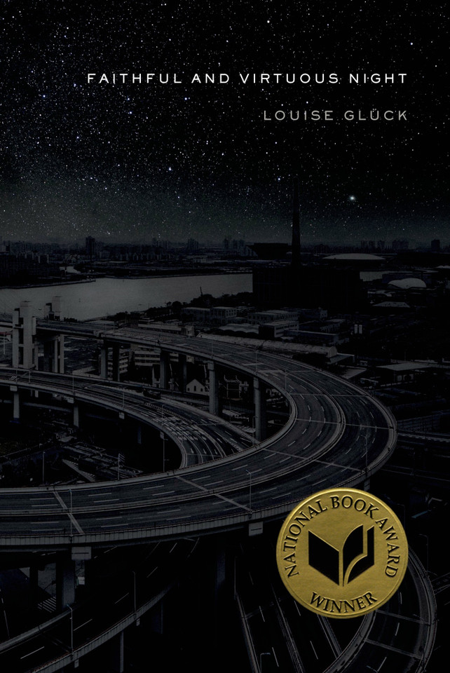 Faithful and Virtuous Night: Poems book cover by Louise Glück