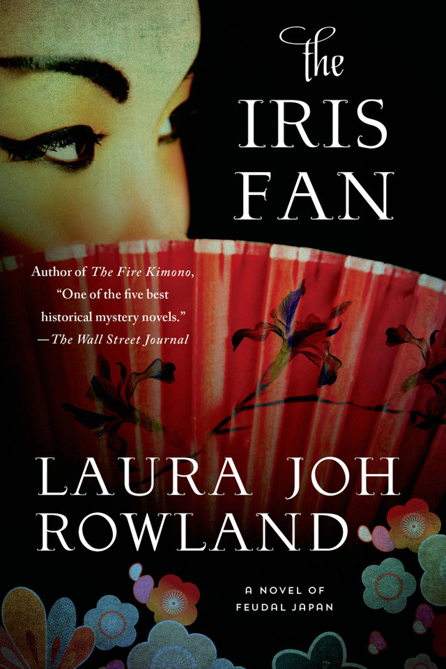 The Iris Fan: A Novel of Feudal Japan (Sano Ichiro Novels #18) book cover by Laura Joh Rowland