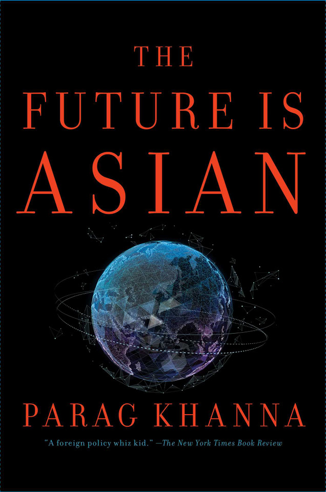The Future Is Asian book cover by Parag Khanna