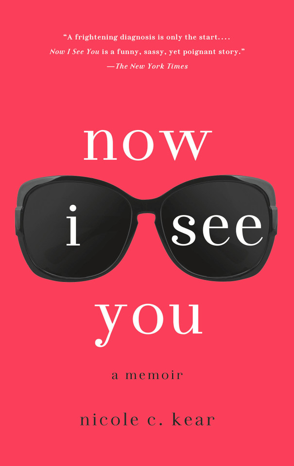 Now I See You: A Memoir book cover by Nicole C. Kear