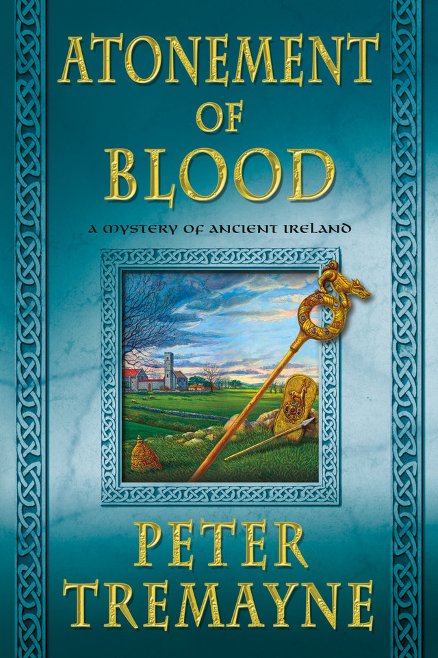 Atonement of Blood: A Mystery of Ancient Ireland (Mysteries of Ancient Ireland #24) book cover by Peter Tremayne