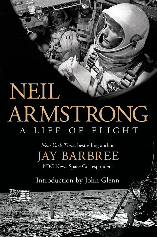 Neil Armstrong: A Life of Flight book cover by Jay Barbree