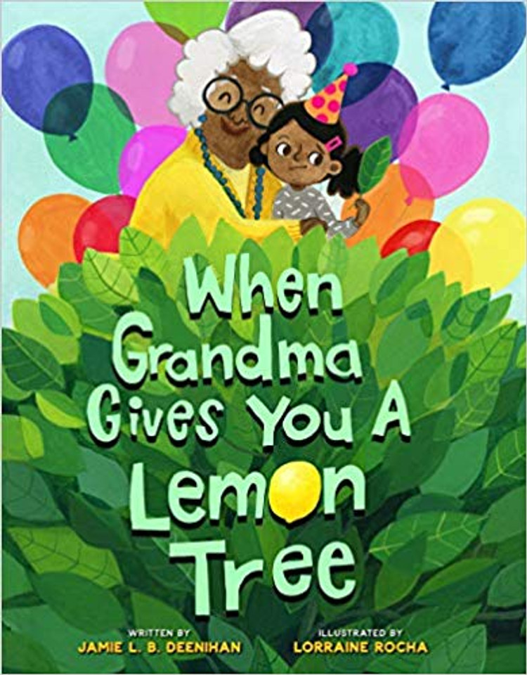 When Grandma Gives You a Lemon Tree [Hardcover] Cover