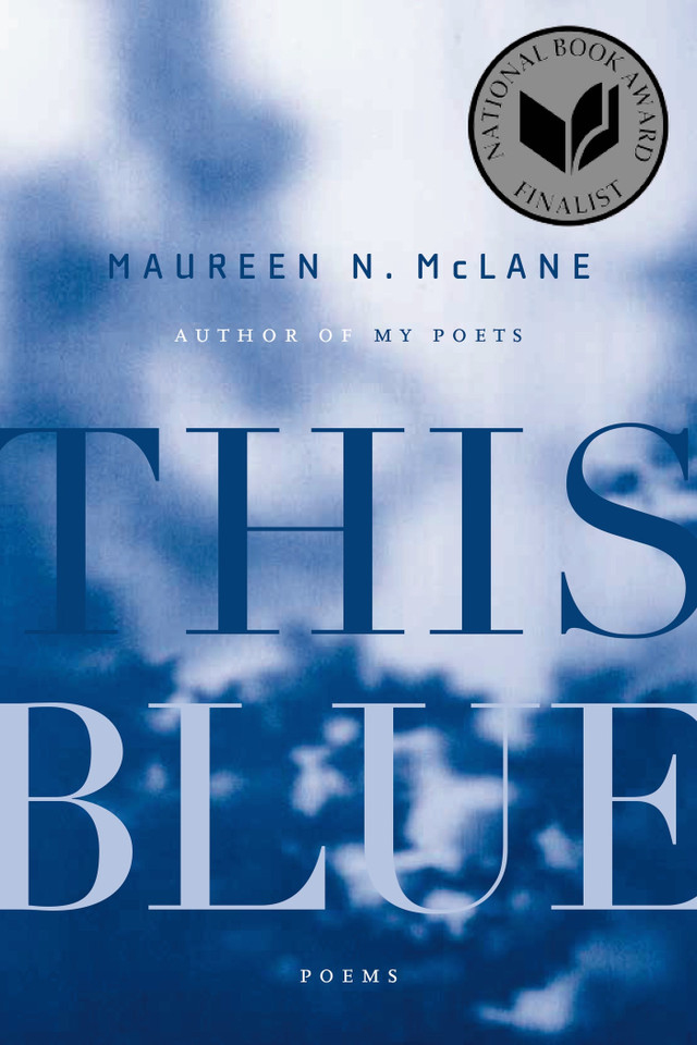 This Blue: Poems book cover by Maureen N. McLane