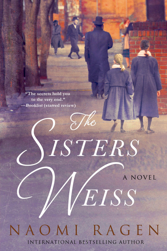 The Sisters Weiss: A Novel book cover by Naomi Ragen