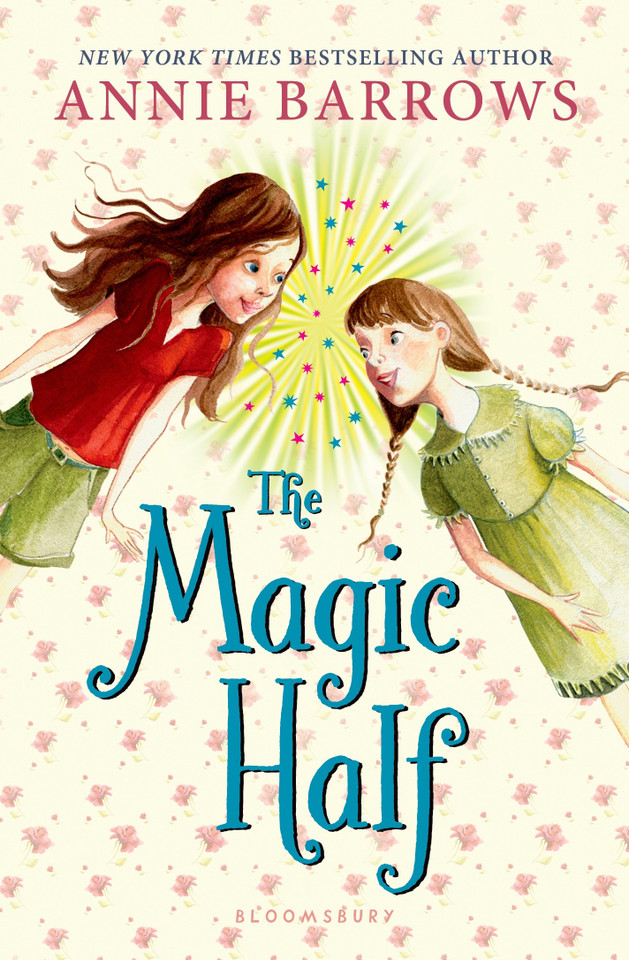 The Magic Half book cover by Annie Barrows