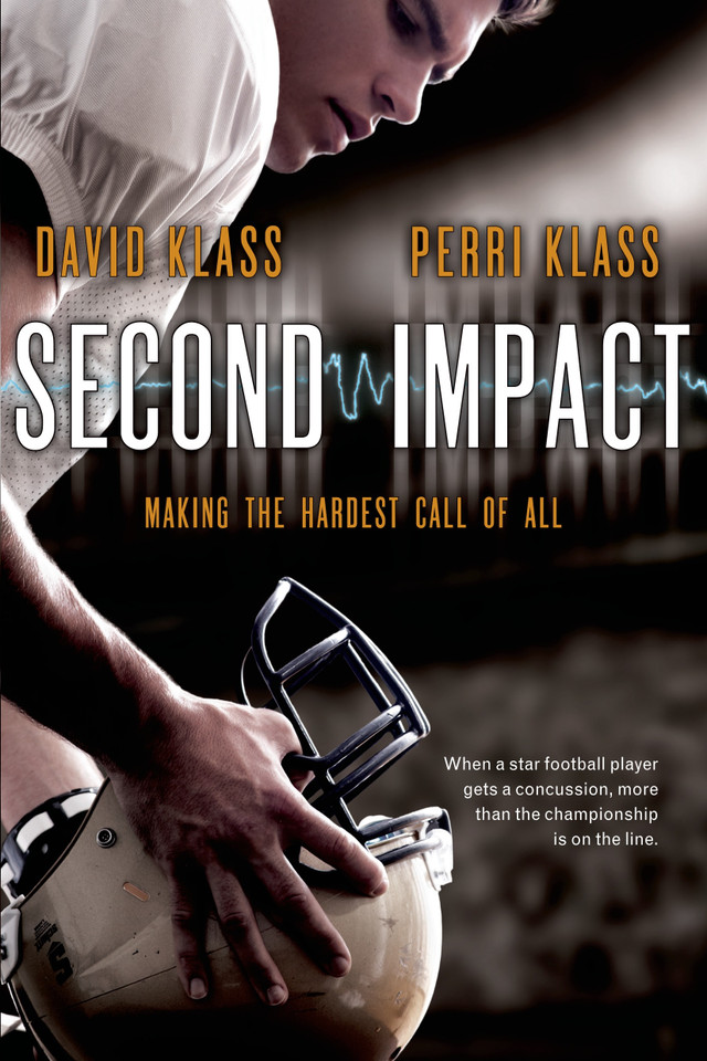Second Impact: Making the Hardest Call of All book cover by David Klass, Perri Klass