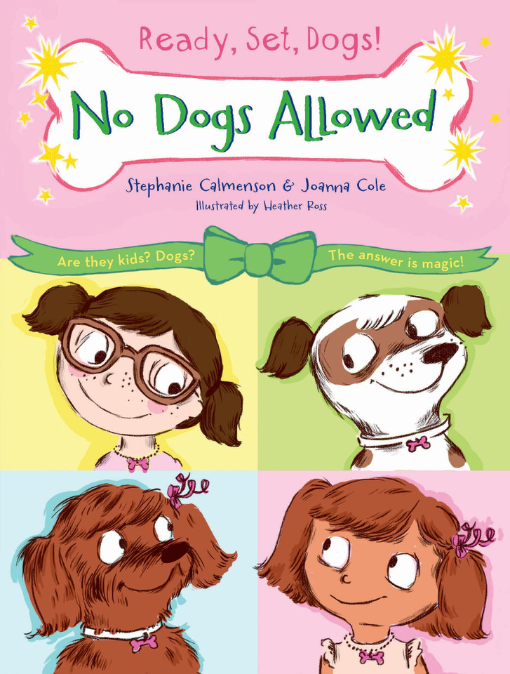 No Dogs Allowed (Ready, Set, Dogs! #1) book cover by Stephanie Calmenson, Joanna Cole