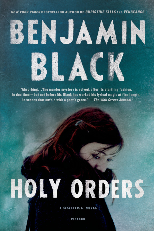 Holy Orders: A Quirke Novel (Quirke #6) book cover by John Banville, Benjamin Black