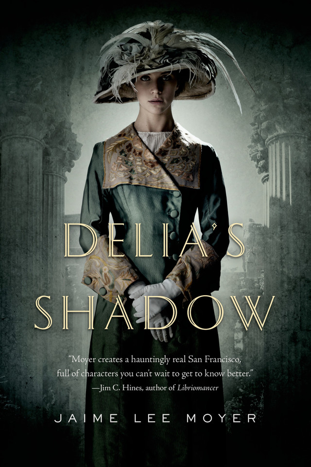 Delia's Shadow (Delia Martin #1) book cover by Jaime Lee Moyer