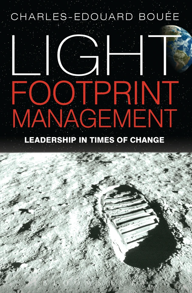 Light Footprint Management: Leadership in Times of Change book cover by Charles-Edouard Bouée
