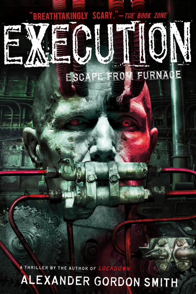 Execution: Escape from Furnace 5 (Escape from Furnace #5) book cover by Alexander Gordon Smith