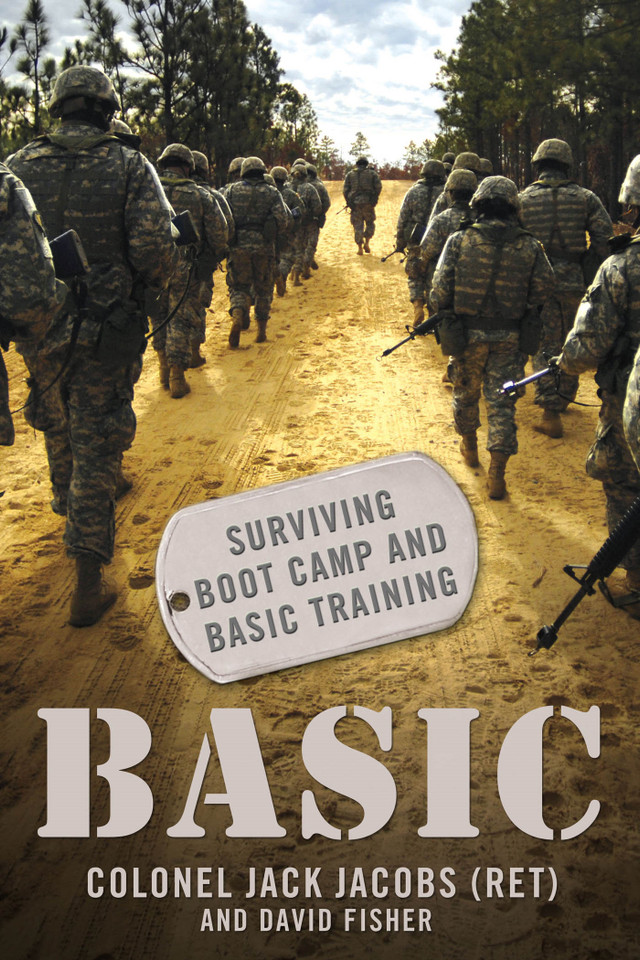Basic: Surviving Boot Camp and Basic Training book cover by Col. Jack Jacobs, David Fisher