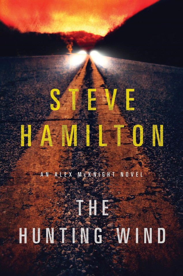 The Hunting Wind: An Alex McKnight Mystery (Alex McKnight Novels #3) book cover by Steve Hamilton