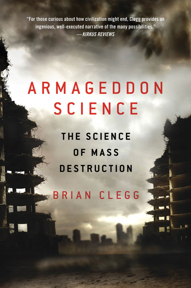Armageddon Science: The Science of Mass Destruction book cover by Brian Clegg